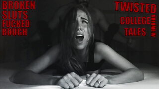 Twisted College Tales - 18 and Ruined - Volume 4.